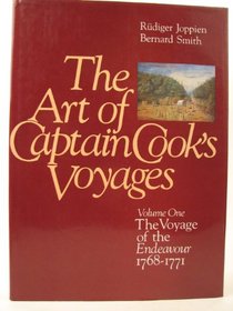 The Art of Captain Cook's Voyages: The Voyage of the Endeavour 1768-1771 : With a Descriptive Catalogue of All the Known Original Drawings of Peoples