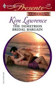 The Demetrios Bridal Bargain (Innocent Mistress, Virgin Bride) (Harlequin Presents, No 2686) (Larger Print)