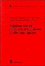 Solution Sets of Differential Equations in Abstract Spaces