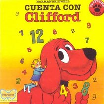 Cuenta Con Clifford/Count With Clifford (Clifford the Big Red Dog (Spanish Hardcover))