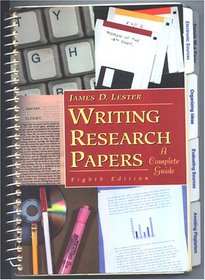 Writing Research Papers: A Complete Guide (Instructor's Edition)