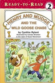 Henry and Mudge and the Wild Goose Chase (Henry and Mudge, Bk 23)