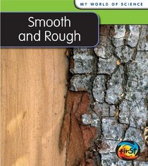 Smooth and Rough (Heinemann First Library)