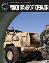 Motor Transport Operator (Cool Careers)