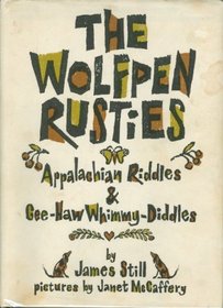 The Wolfpen rusties: Appalachian riddles & gee-haw whimmy-diddles