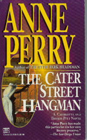 The Cater Street Hangman (Charlotte and Thomas Pitt, Bk 1)