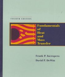 Fundamentals of Heat and Mass Transfer, 4th Edition