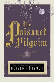 The Poisoned Pilgrim (Hangman's Daughter, Bk 4)
