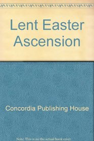 Lent Easter Ascension