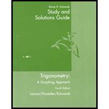 Study And Solutions Guide: By Bruce Edwards: Used with ...Larson-Trigonometry: A Graphing Approach