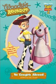 No Cowgirls Allowed (Woody's Roundup, 7)