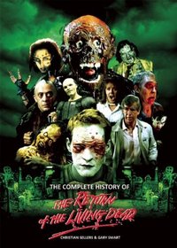 The Complete History of the Return of the Living Dead