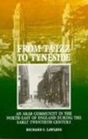From Ta'izz To Tyneside: An Arab Community In The North-East Of England During The Early Twentieth Century (Liverpool University Press - Liverpool Science Fiction Texts)