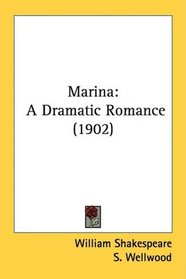 Marina: A Dramatic Romance (1902)