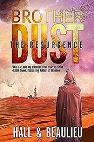 Brother Dust: The Resurgence (Volume 1)