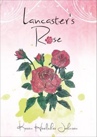 Lancaster's Rose