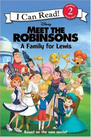 A Family for Lewis (Meet the Robinsons) (I Can Read! 2)