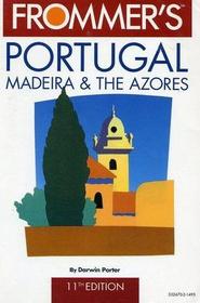 Frommer's Portugal, Madeira, and the Azores 1990