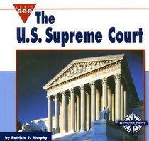The U.S. Supreme Court (Let's See Library - Our Nation series)
