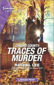 Conard County: Traces of Murder (Conard County: The Next Generation, Bk 47) (Harlequin Intrigue, No 2003) (Larger Print)