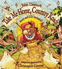 Take Me Home, Country Roads (Turtleback School & Library Binding Edition) (John Denver & Kids!)