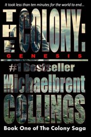 The Colony: Genesis (Colony, Bk 1)