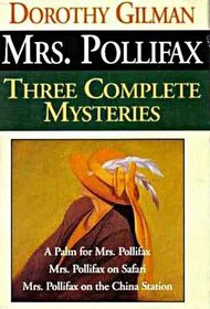 Mrs. Pollifax: A Palm for Mrs. Pollifax / Mrs. Pollifax on Safari / Mrs. Pollifax on the China Station (Bks 4, 5, 6)