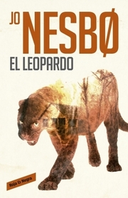 El leopardo (The Leopard) (Harry Hole, Bk 8) (Spanish Edition)