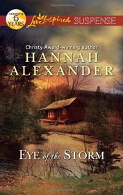 Eye of the Storm (Love Inspired Suspense, No 283)