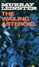 The wailing asteroid
