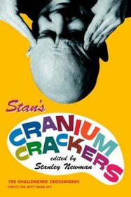 Stanley Newman's Cranium Crackers (Vacation)