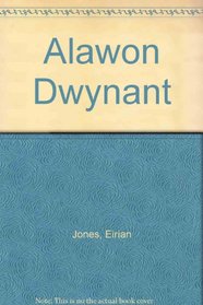 Alawon Dwynant (Welsh Edition)