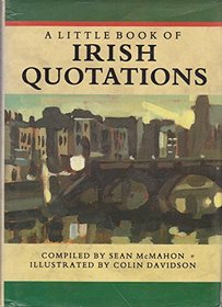 A Little Book of Irish Quotations
