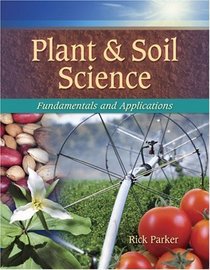 Plant & Soil Science: Fundamentals & Applications