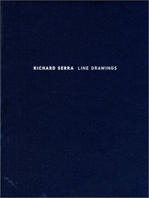 Richard Serra: Line Drawings