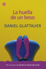 La huella de un beso (Spanish Edition)