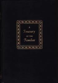 A Treasury of the Familiar