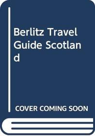 Berlitz Travel Guide Scotland