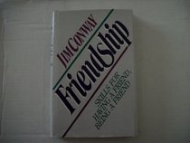 Friendship: Skills for having a friend, being a friend