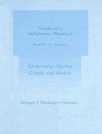 Student Solutions Manual for Elementary Algebra: Graphs & Models