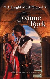 A Knight Most Wicked (Harlequin Historical, No 890)