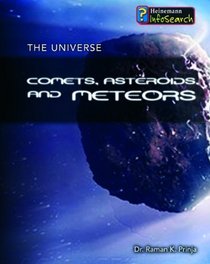 Comets, Asteroids and Meteors (Universe)