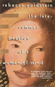 The Late-Summer Passion of a Woman of Mind