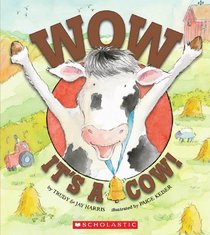Wow, It's A Cow!