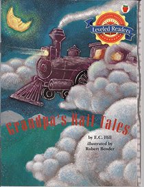 Fo Tall Tale, on Level 5.1.4 Grandpa's Rail Tales: Houghton Mifflin Reading Leveled Readers