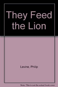 They Feed They Lion: Poems