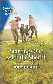 Starting Over with the Sheriff (Rancho Esperanza, Bk 3) (Harlequin Special Edition, No 2841)