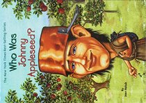 Who Was Johnny Appleseed? (Who Was...?)
