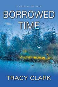 Borrowed Time (Cass Raines, Bk 2)