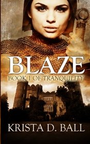 Blaze (Tranquiliy) (Volume 1)